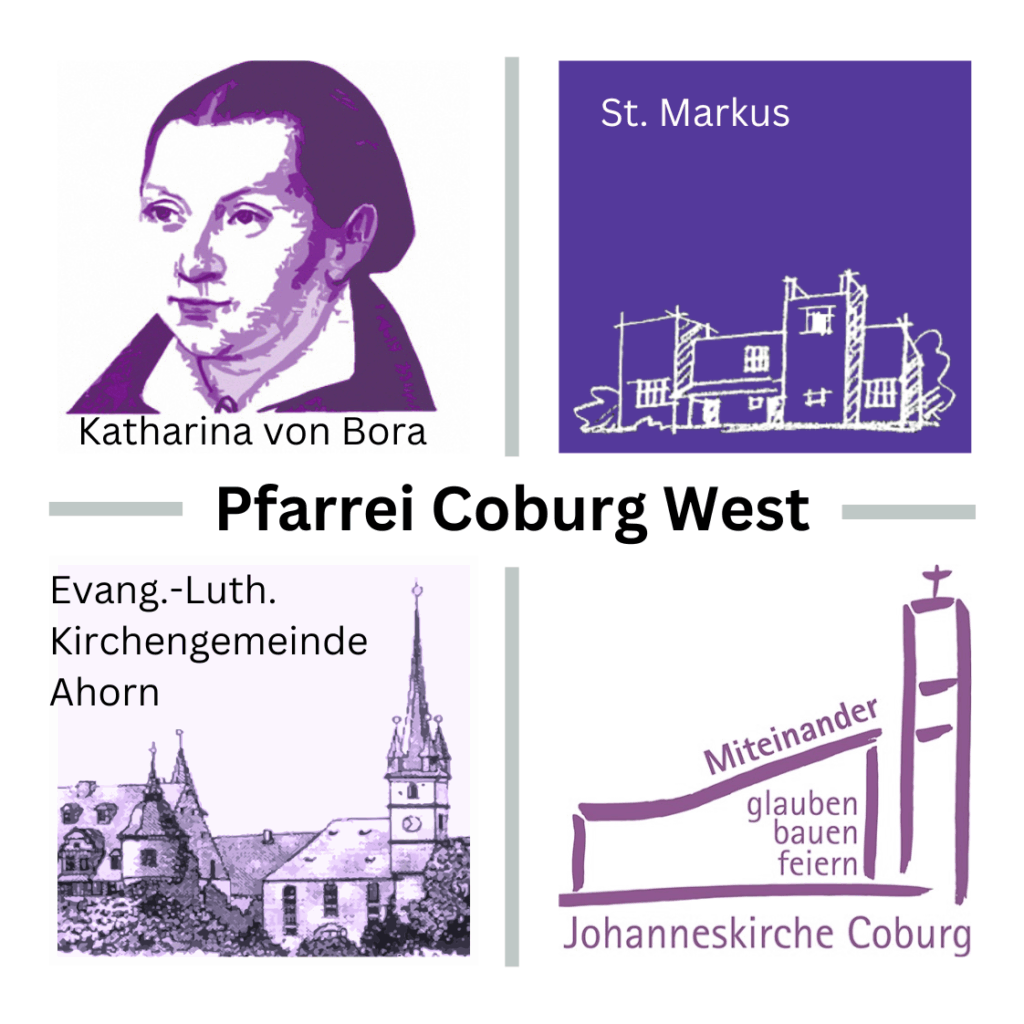 Vier Tafeln: ein Porträt von Katharina von Bora, die Kirche St. Markus, die Kirche Ahorn und ein stilisiertes Logo der Johanneskirche mit der Pfarrei Coburg West in der Mitte.